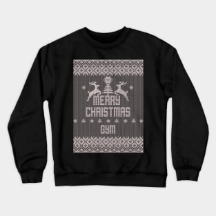 Merry Christmas GYM Crewneck Sweatshirt